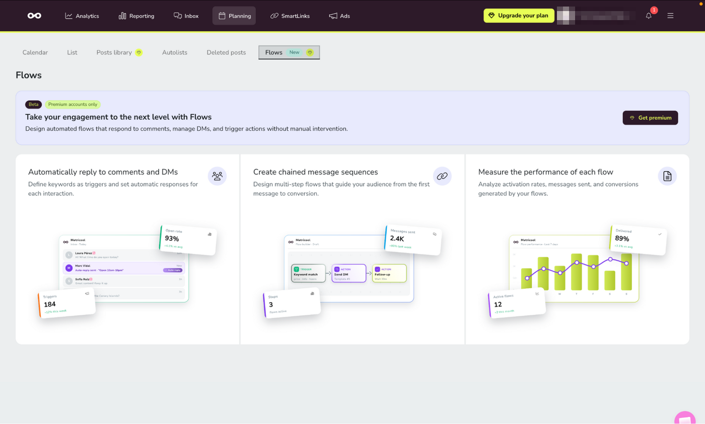 Metricool Flows Metricool Flows screen showing options to automatically reply to comments and direct messages, create chained message sequences, and measure flow performance, with a premium upgrade prompt