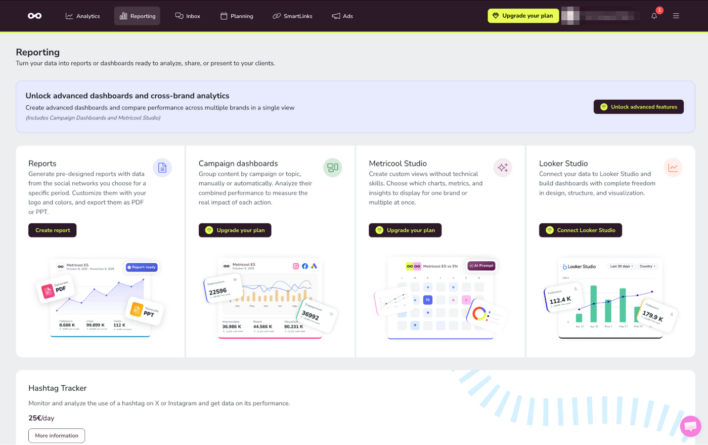 Metricool Reporting Options Metricool Reporting dashboard showing options for reports, campaign dashboards, Metricool Studio, Looker Studio, and Hashtag Tracker, with upgrade prompts for advanced features